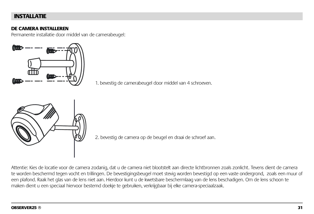 Marmitek 1082002 owner manual Installatie, DE Camera Installeren 