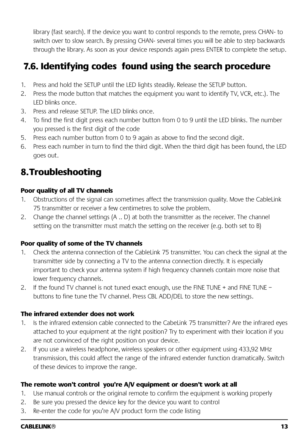 Marmitek 121101 Identifying codes found using the search procedure, Troubleshooting, Poor quality of all TV channels 