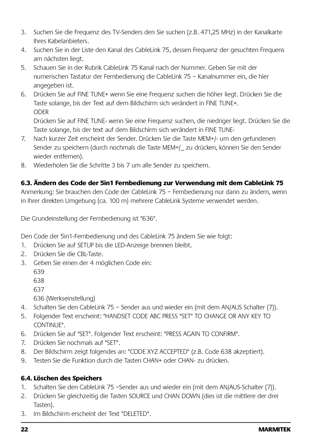 Marmitek 121101 owner manual Oder, Löschen des Speichers 