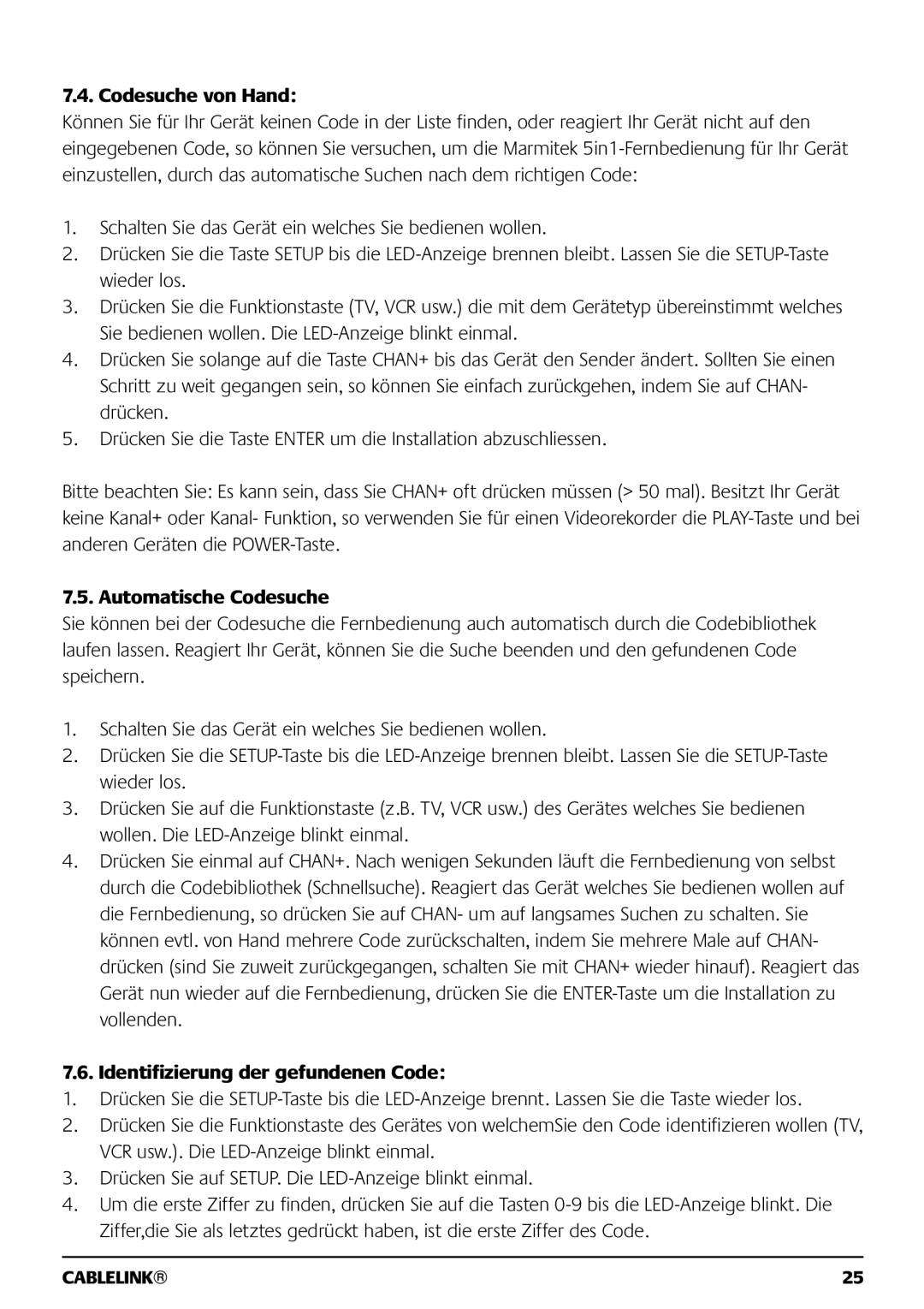 Marmitek 121101 owner manual Codesuche von Hand, Automatische Codesuche, Identifizierung der gefundenen Code 