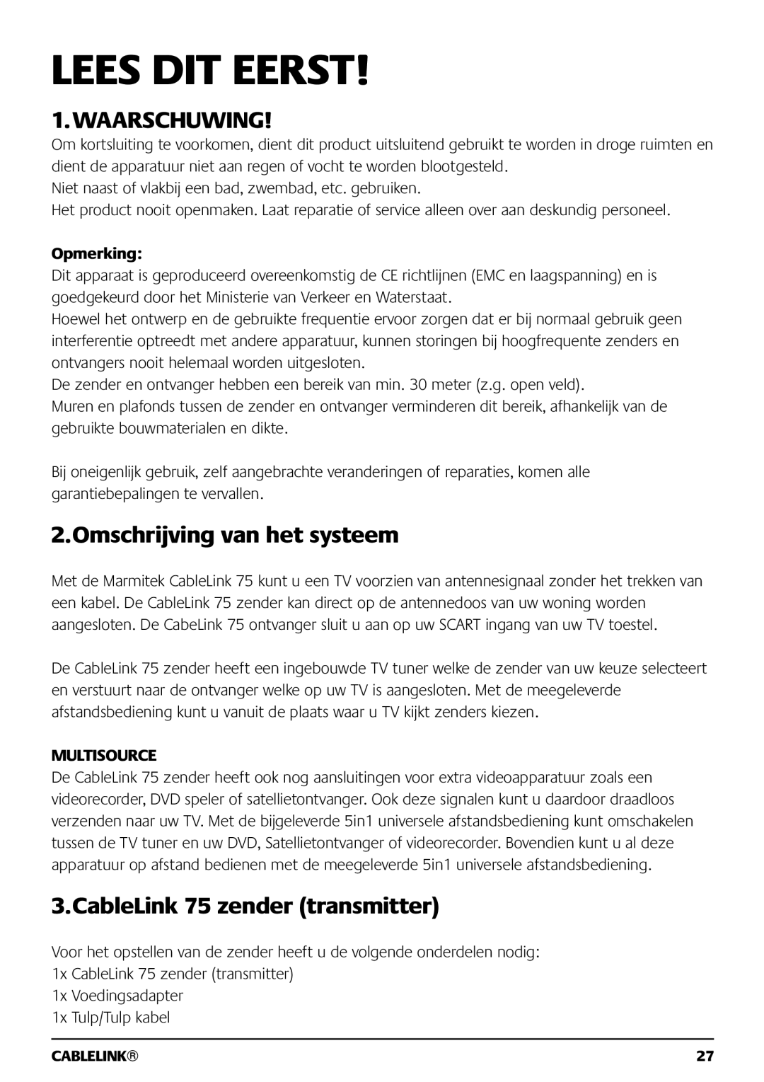 Marmitek 121101 owner manual Omschrijving van het systeem, CableLink 75 zender transmitter, Opmerking 