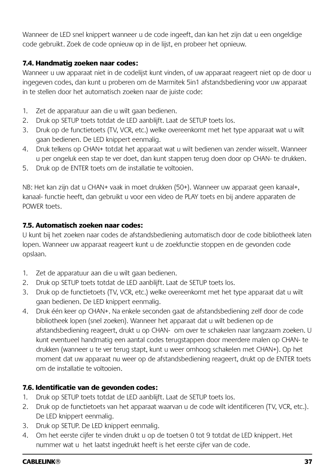 Marmitek 121101 Handmatig zoeken naar codes, Automatisch zoeken naar codes, Identificatie van de gevonden codes 