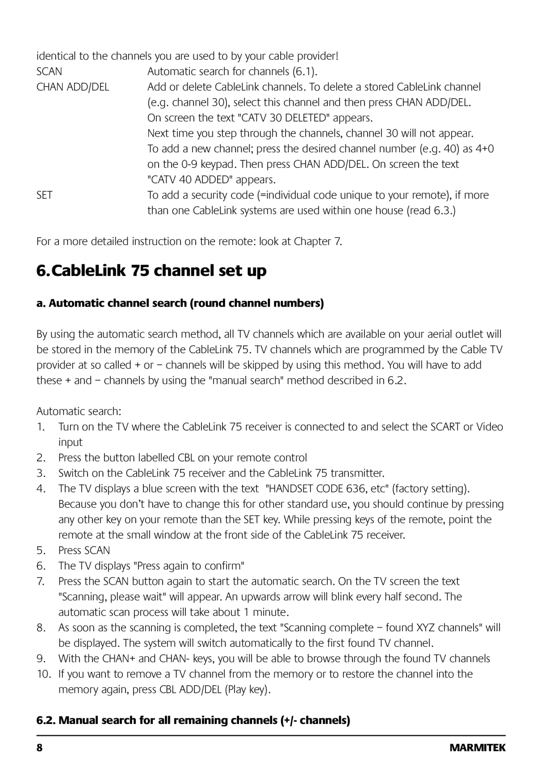 Marmitek 121101 owner manual CableLink 75 channel set up, Automatic channel search round channel numbers 