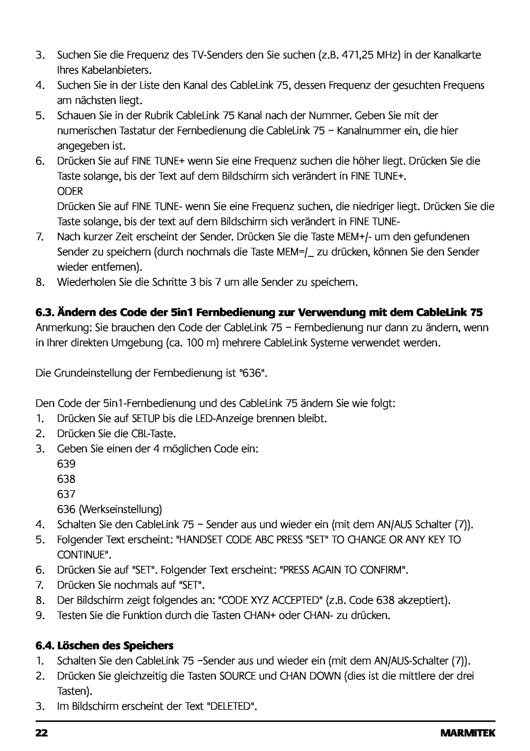 Marmitek 121101 owner manual 6.4. Löschen des Speichers 