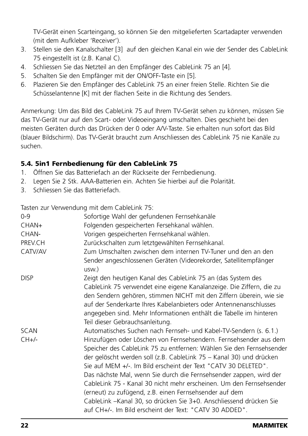 Marmitek 20041, 100304 In1 Fernbedienung für den CableLink, Zeigt den heutigen Kanal des CableLink 75 an das System des 