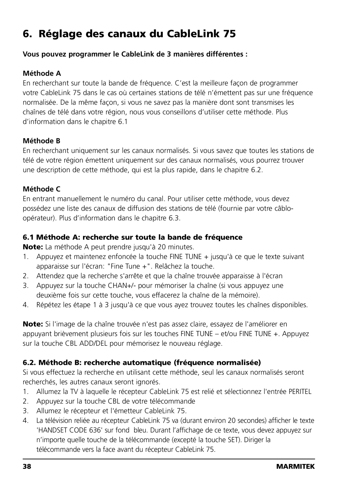 Marmitek 20041 Réglage des canaux du CableLink, Méthode C, Méthode B recherche automatique fréquence normalisée 