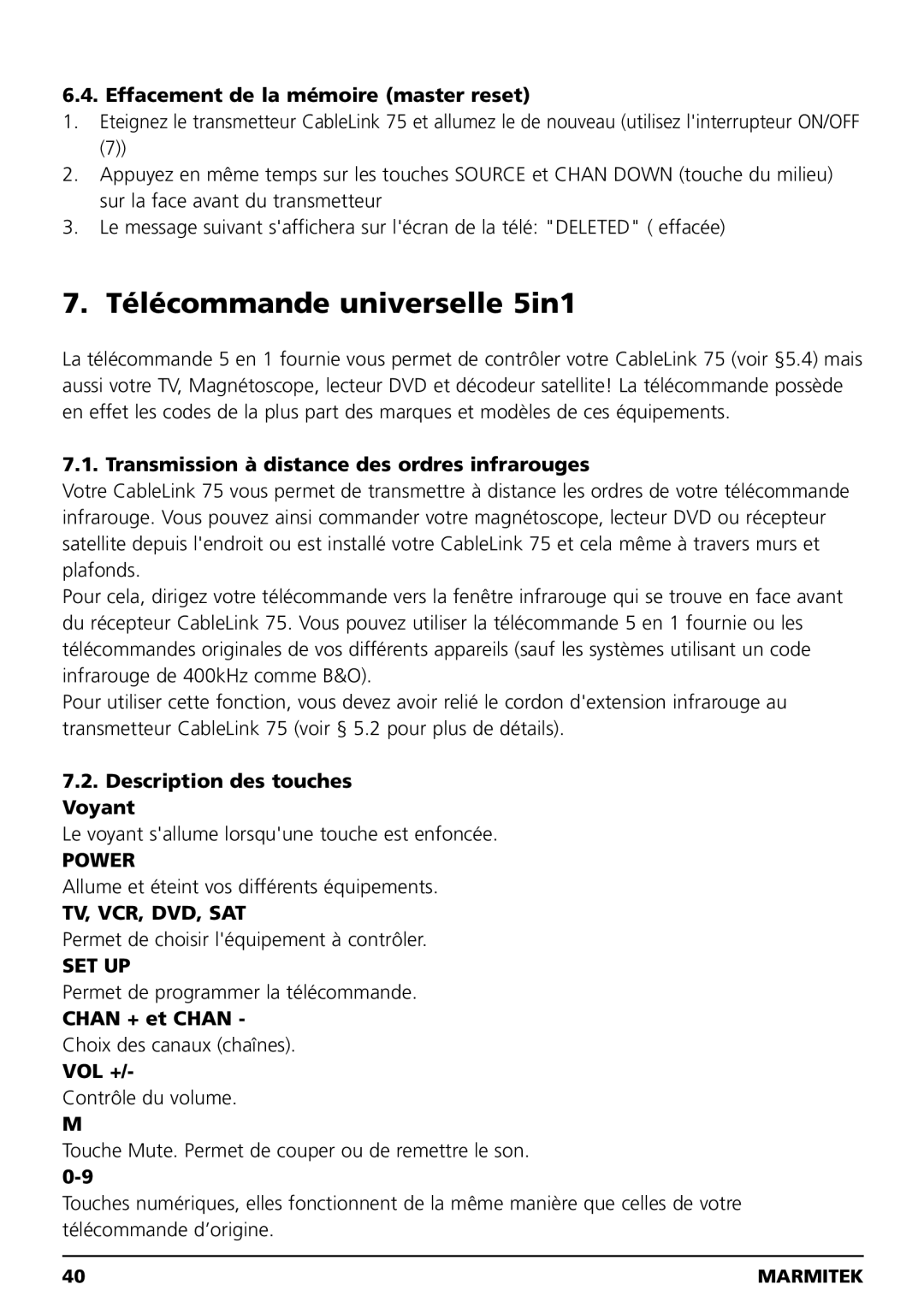 Marmitek 20041 Télécommande universelle 5in1, Effacement de la mémoire master reset, Description des touches Voyant 