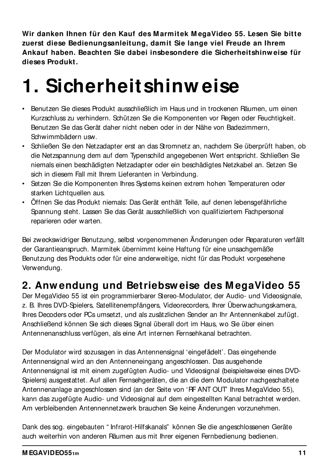 Marmitek 20068 / 300704 operating instructions Sicherheitshinweise, Anwendung und Betriebsweise des MegaVideo 