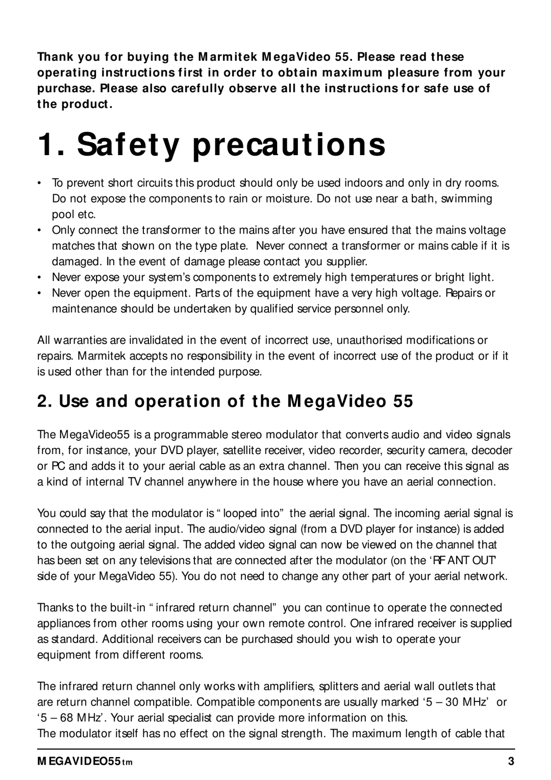 Marmitek 20068 / 300704 operating instructions Safety precautions, Use and operation of the MegaVideo 