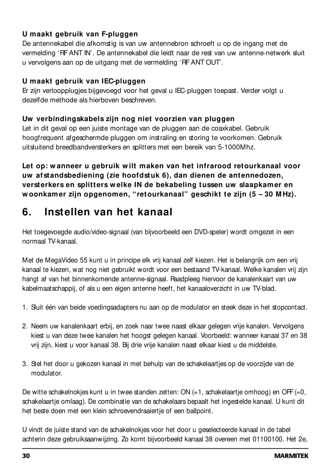 Marmitek 20068 / 300704 Instellen van het kanaal, Maakt gebruik van F-pluggen, Maakt gebruik van IEC-pluggen 