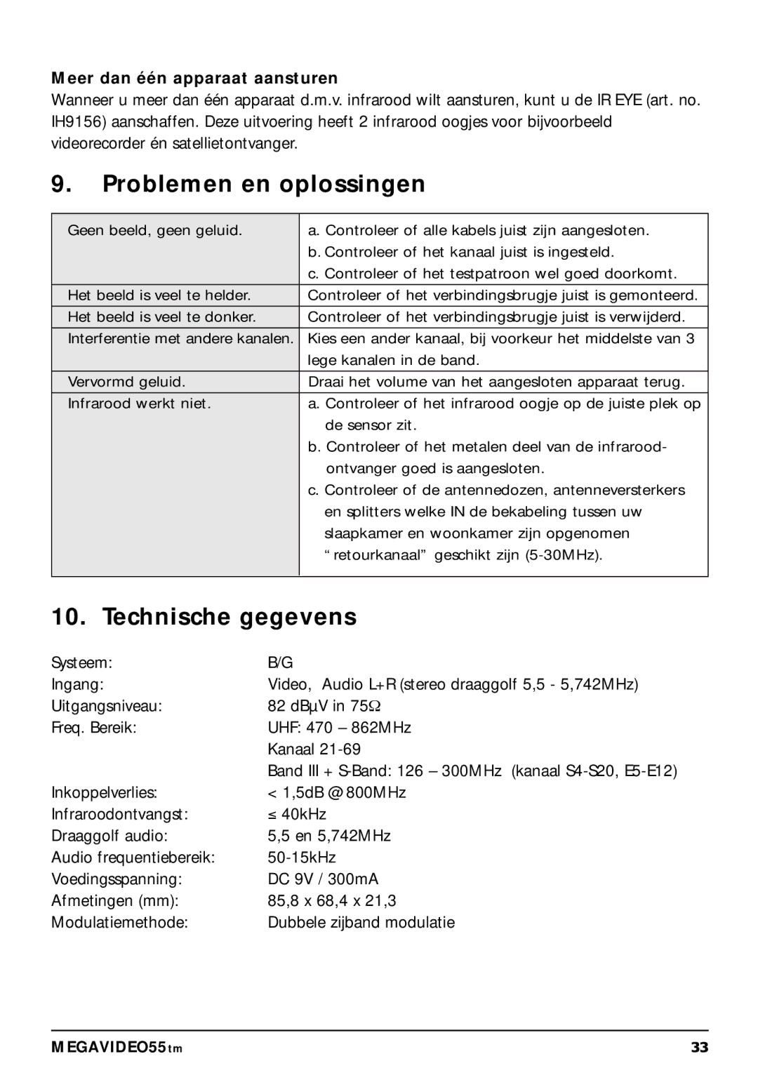 Marmitek 20068 / 300704 Problemen en oplossingen, Technische gegevens, Meer dan één apparaat aansturen 