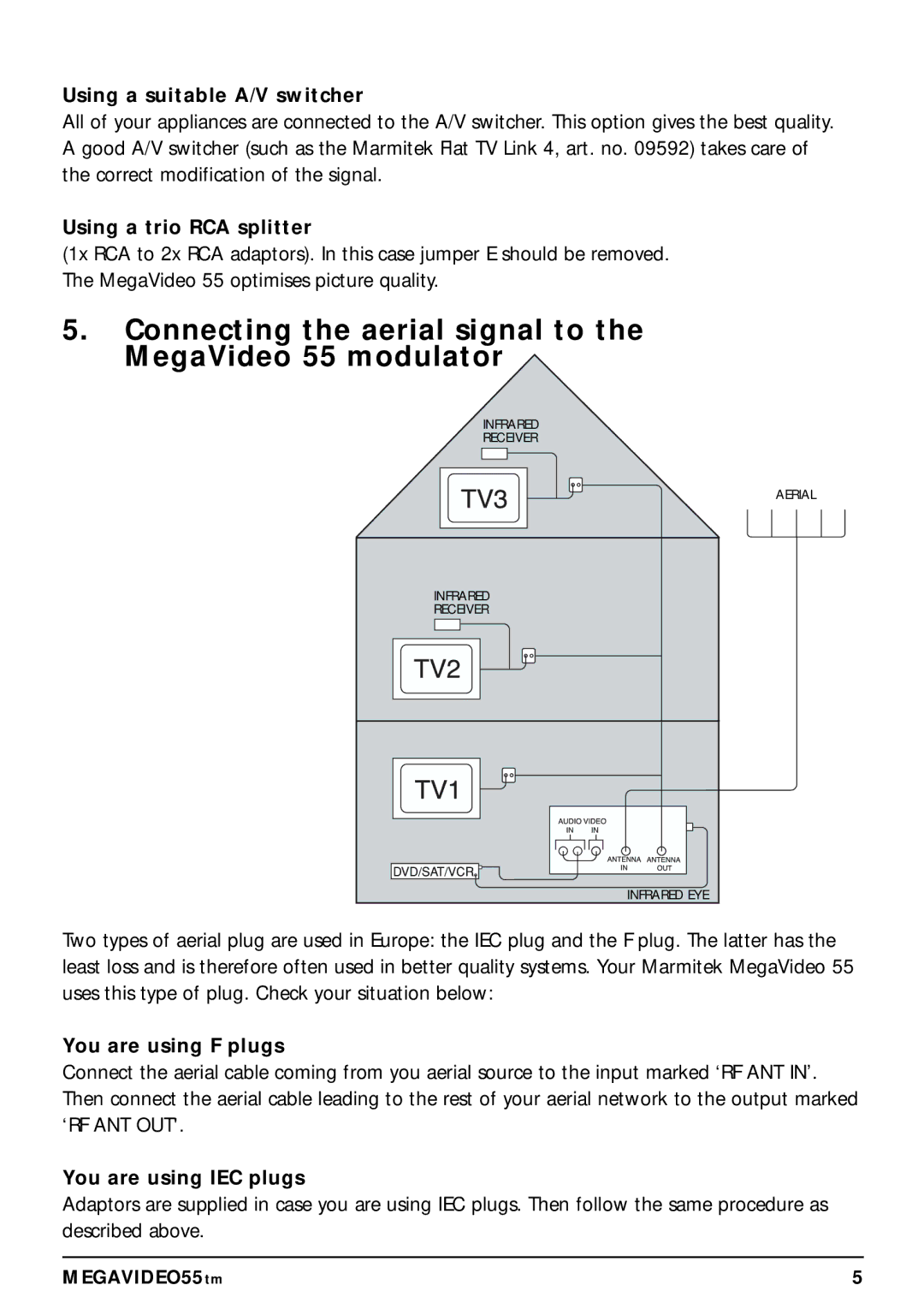 Marmitek 20068 / 300704 Connecting the aerial signal to the MegaVideo 55 modulator, Using a suitable A/V switcher 