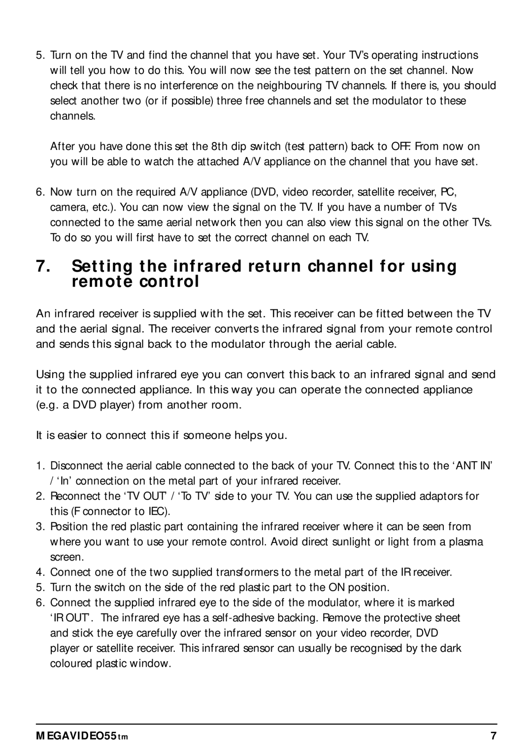 Marmitek 20068 / 300704 operating instructions Setting the infrared return channel for using Remote control 