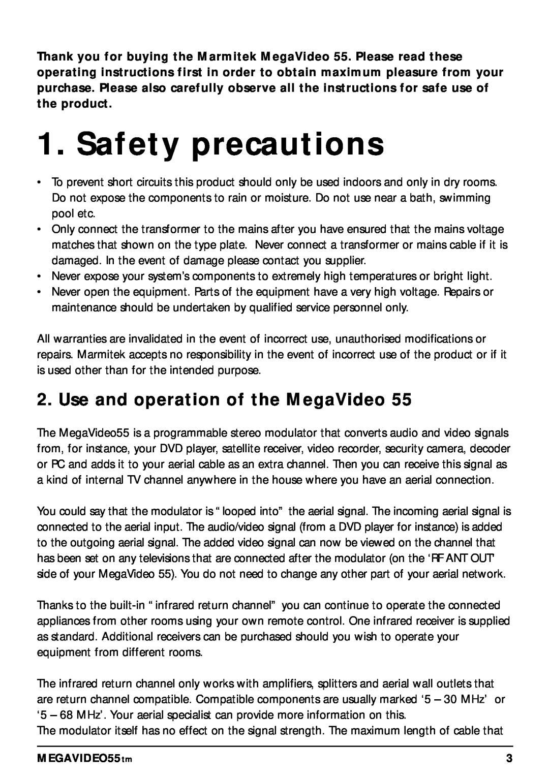 Marmitek 20068 / 300704 operating instructions Safety precautions, Use and operation of the MegaVideo 