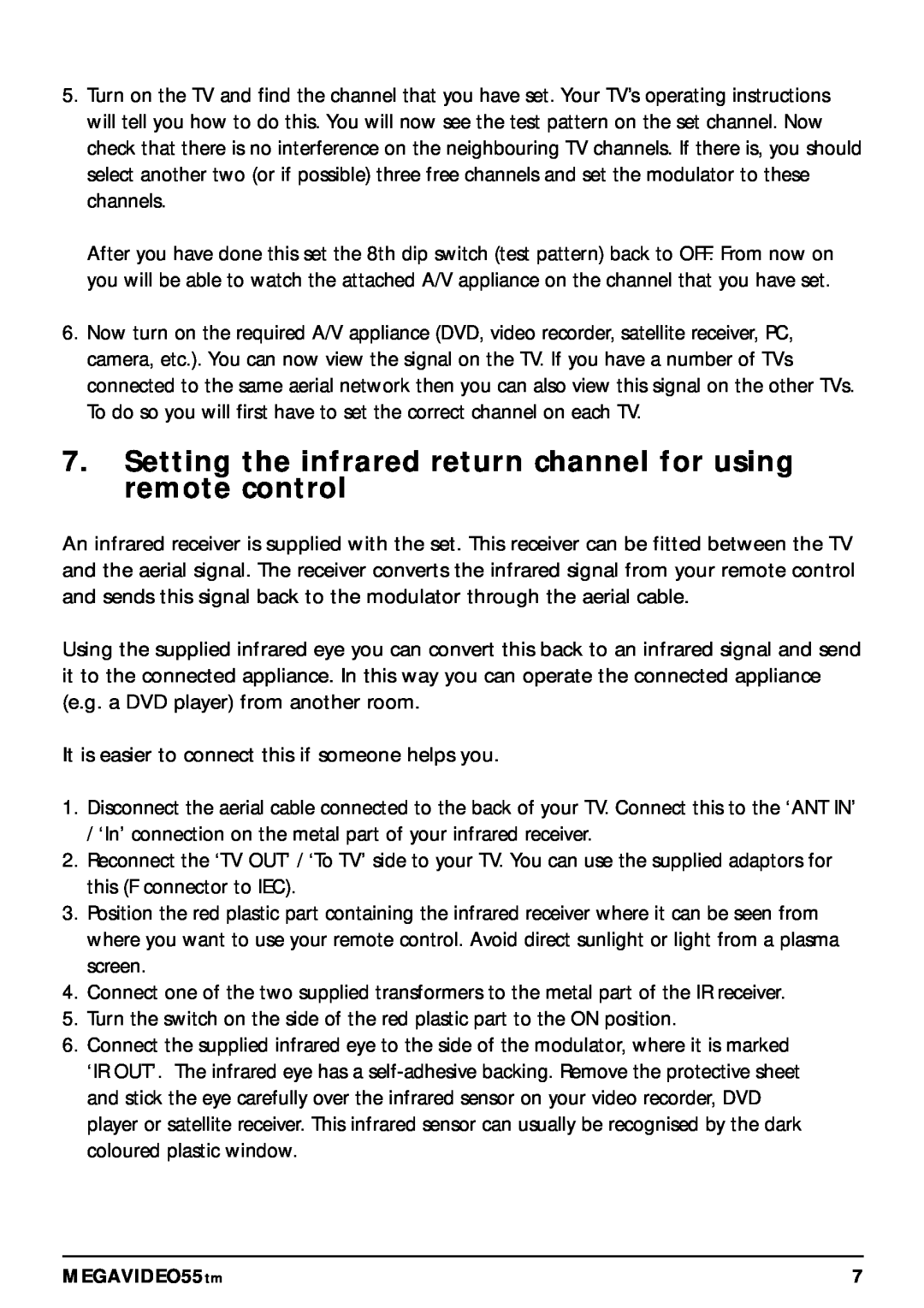 Marmitek 20068 / 300704 operating instructions Setting the infrared return channel for using remote control 