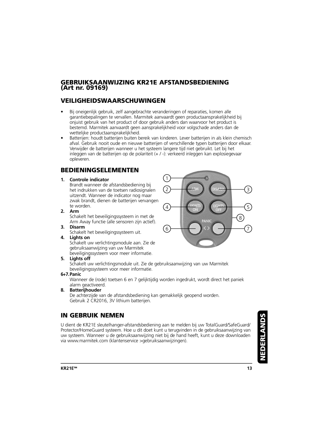 Marmitek 20075/20070403 user manual Nederlands, Veiligheidswaarschuwingen, Bedieningselementen, Gebruik Nemen 