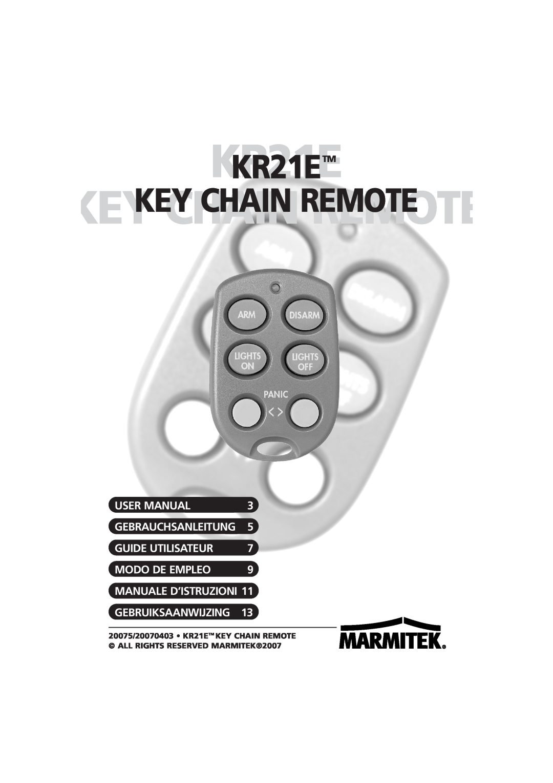 Marmitek 20075/20070403 user manual KR21EKR21ETM, Keykeychainchain Remoteremote, Guide Utilisateur, Modo De Empleo 