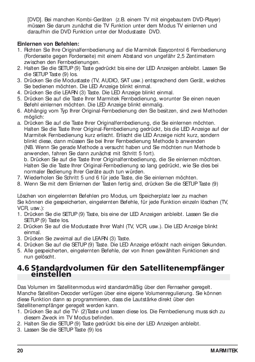 Marmitek 20097/130405 owner manual Standardvolumen für den Satellitenempfänger einstellen, Einlernen von Befehlen 