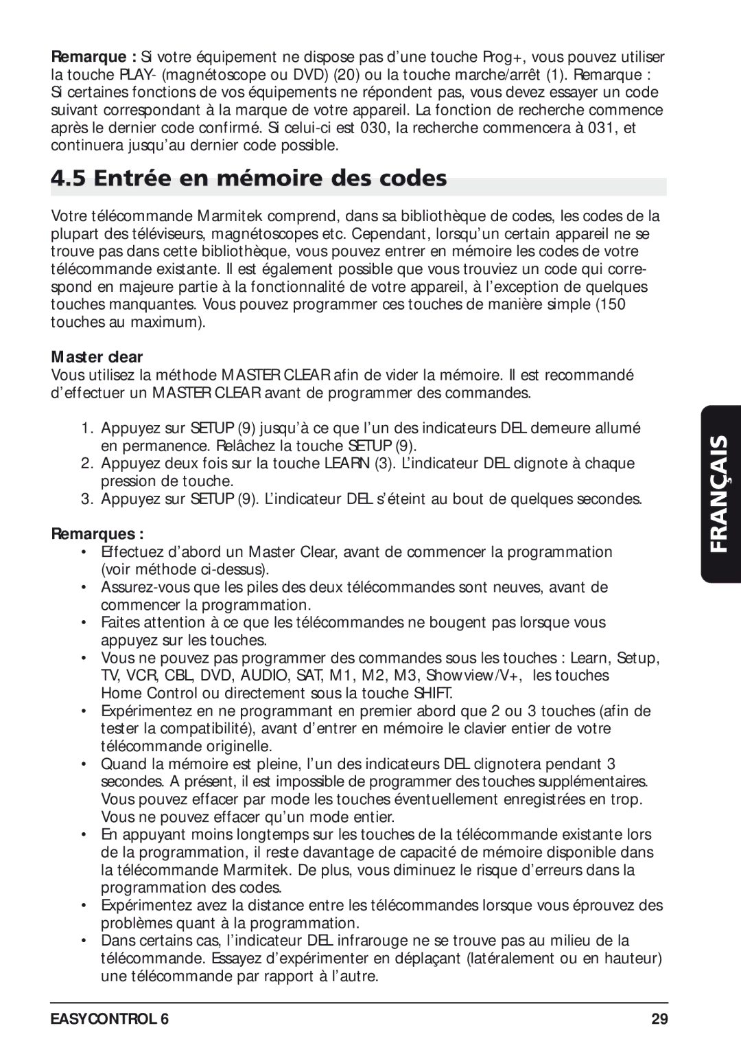 Marmitek 20097/130405 owner manual Entrée en mémoire des codes, Remarques 