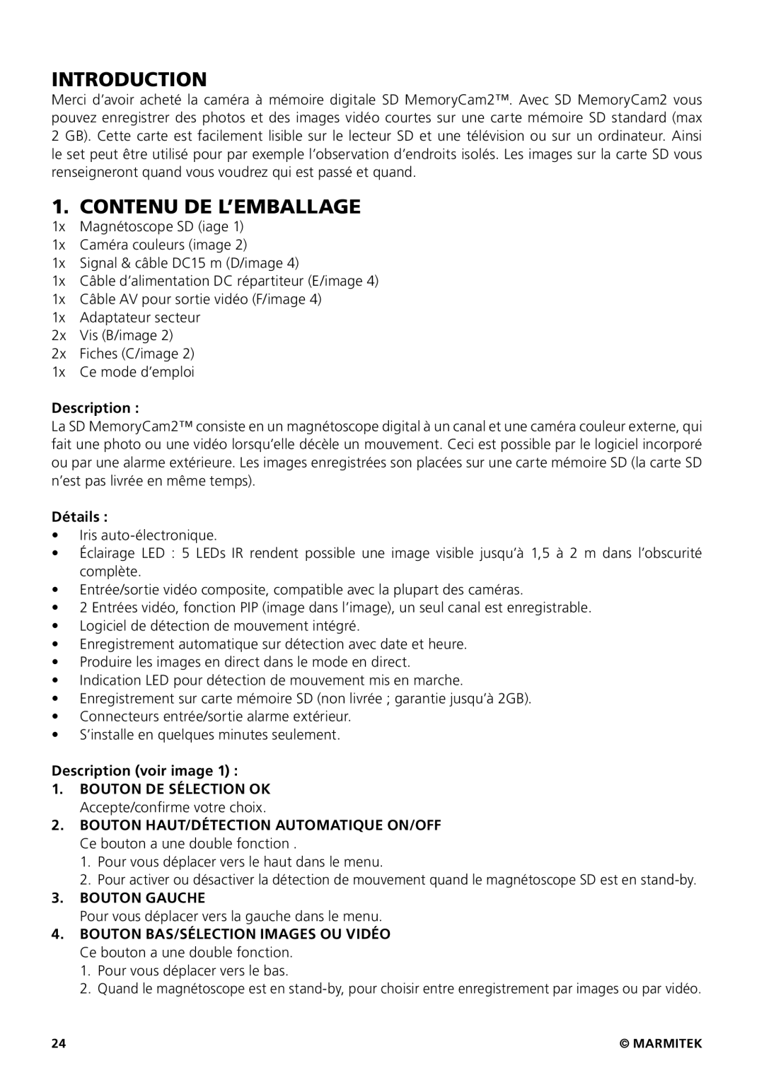 Marmitek 20207 / 20070419 user manual Contenu DE L’EMBALLAGE, Détails, Description voir image, Bouton Gauche 