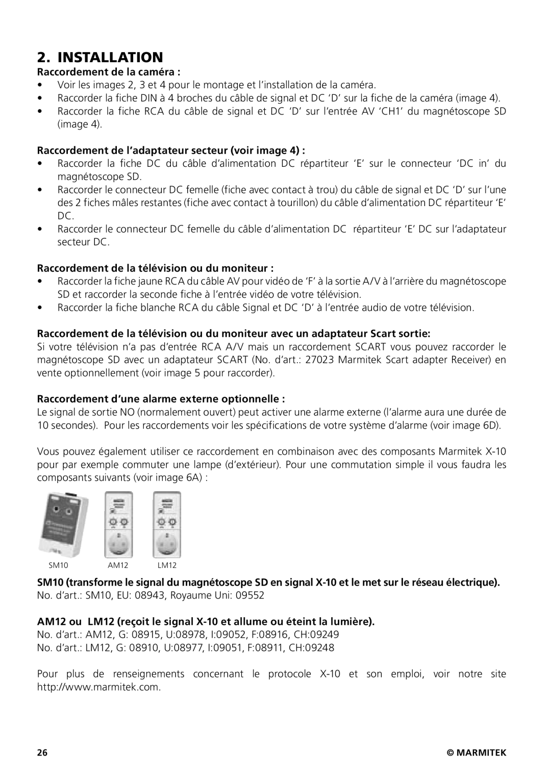 Marmitek 20207 / 20070419 user manual Raccordement de la caméra, Raccordement de l’adaptateur secteur voir image 