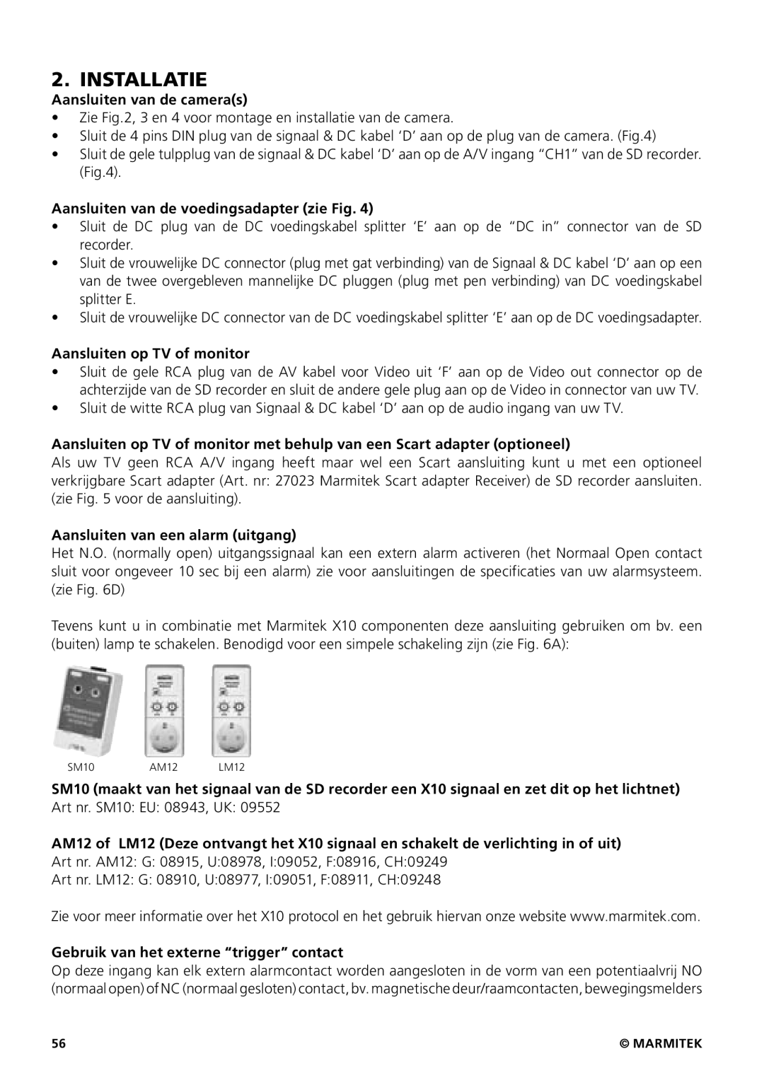 Marmitek 20207 / 20070419 user manual Installatie 