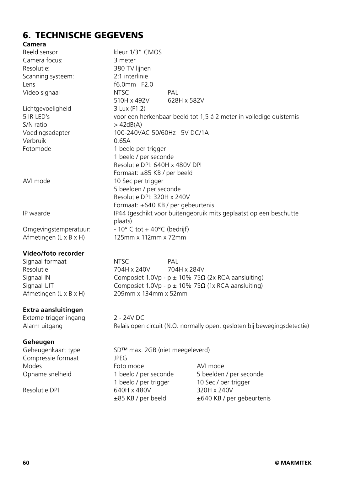 Marmitek 20207 / 20070419 user manual Technische Gegevens, Video/foto recorder, Extra aansluitingen, Geheugen 