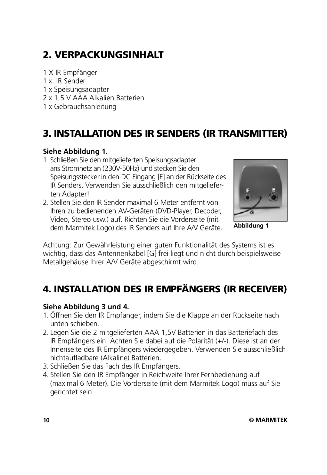 Marmitek 20211, 20071102 Verpackungsinhalt, Installation DES IR Senders IR Transmitter, Siehe Abbildung 3 und 