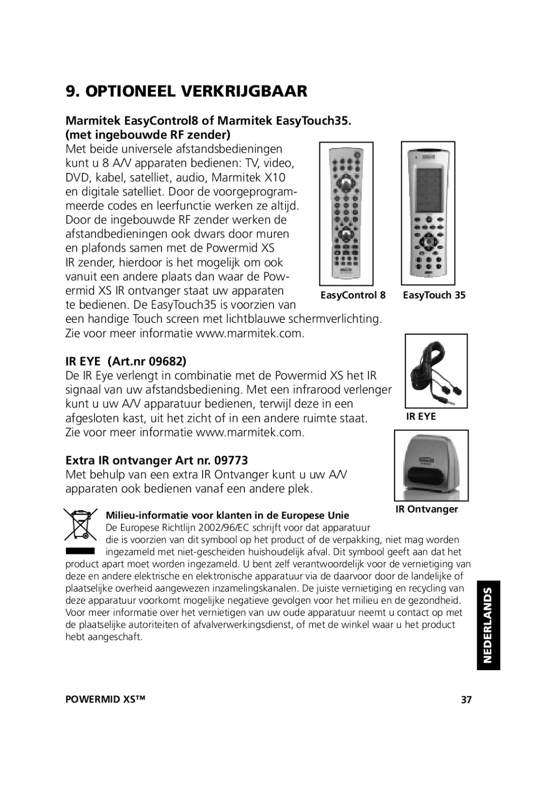 Marmitek 20071102, 20211 user manual Optioneel Verkrijgbaar, IR EYE Art.nr, Extra IR ontvanger Art nr 