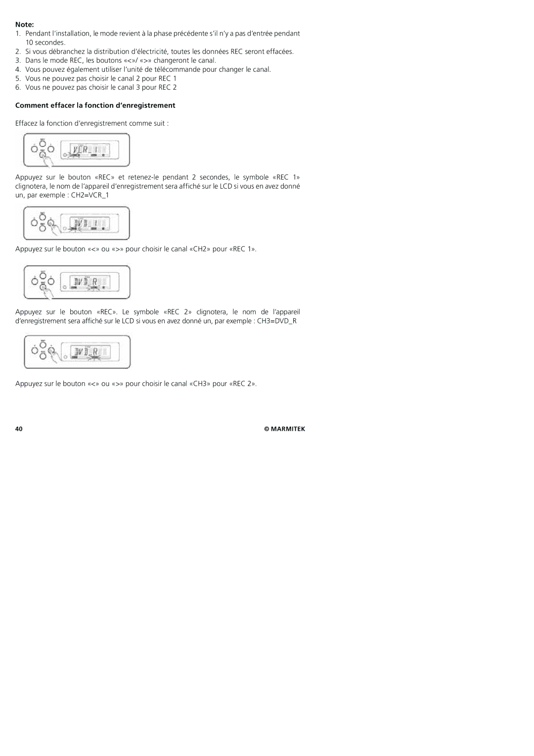 Marmitek 20245/20080129 user manual Comment effacer la fonction d’enregistrement 