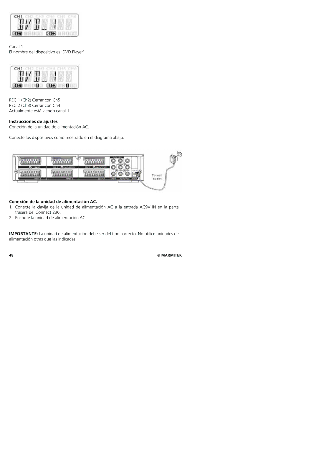 Marmitek 20245/20080129 user manual Instrucciones de ajustes, Conexión de la unidad de alimentación AC 