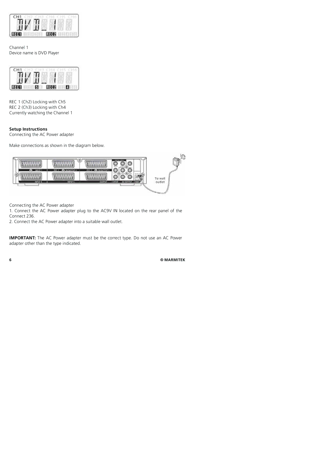 Marmitek 20245/20080129 user manual Setup Instructions 