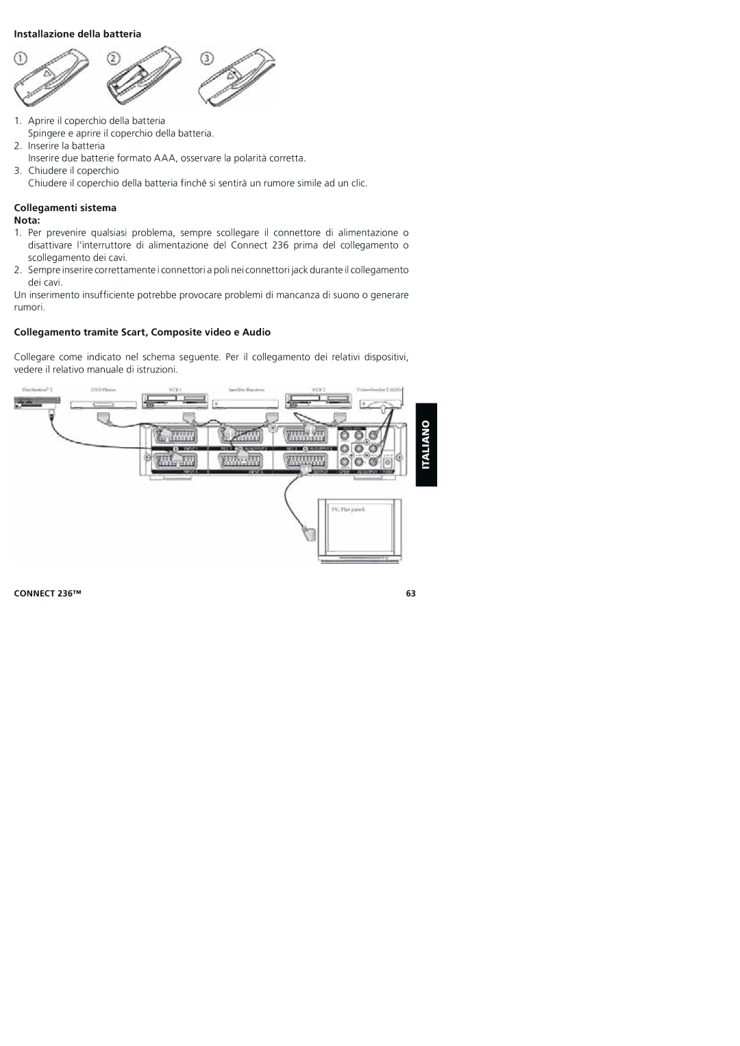 Marmitek 20245/20080129 user manual Installazione della batteria, Collegamenti sistema Nota 