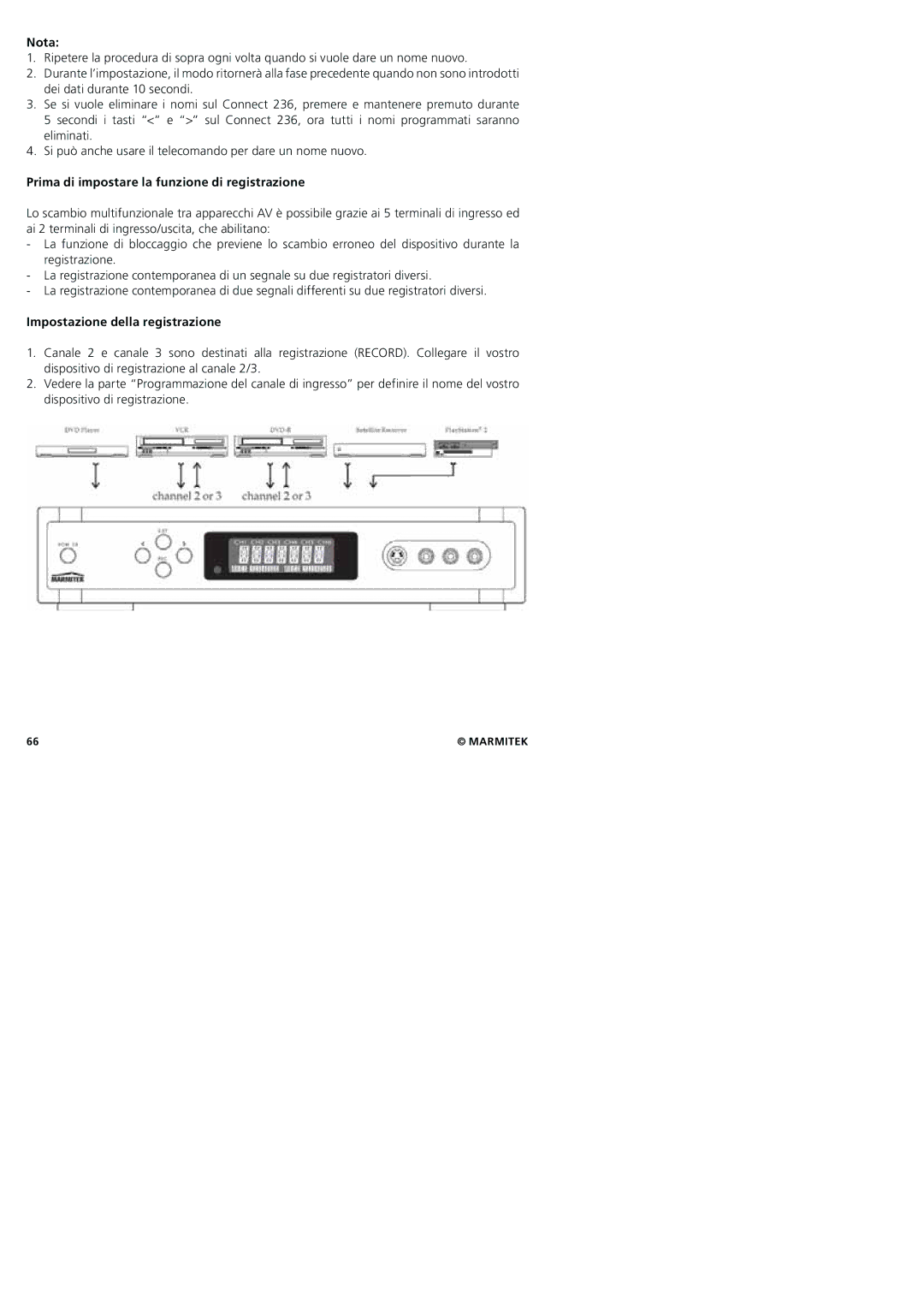 Marmitek 20245/20080129 user manual Prima di impostare la funzione di registrazione, Impostazione della registrazione 