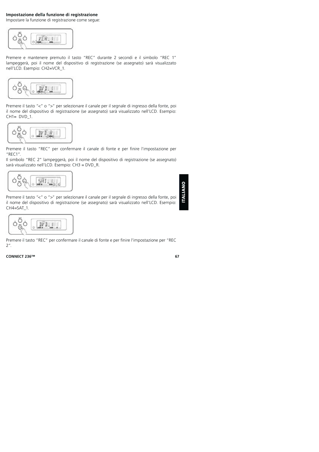 Marmitek 20245/20080129 user manual Impostazione della funzione di registrazione 