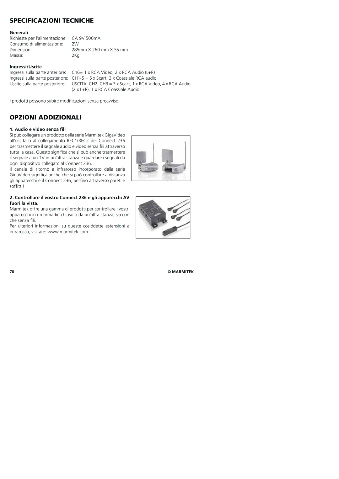 Marmitek 20245/20080129 Specificazioni Tecniche, Opzioni Addizionali, Generali, Ingressi/Uscite, Audio e video senza fili 