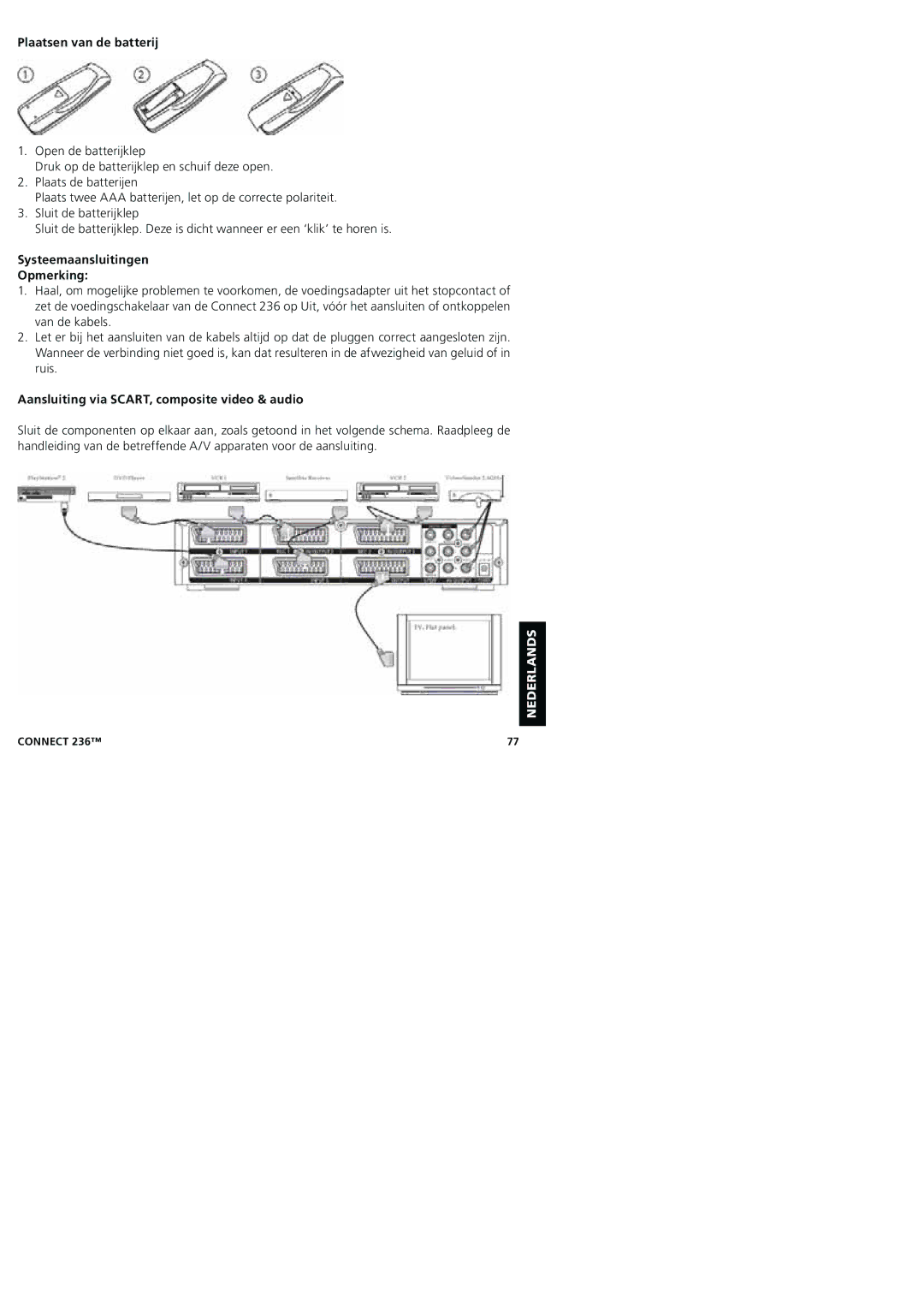 Marmitek 20245/20080129 user manual Plaatsen van de batterij, Systeemaansluitingen Opmerking 