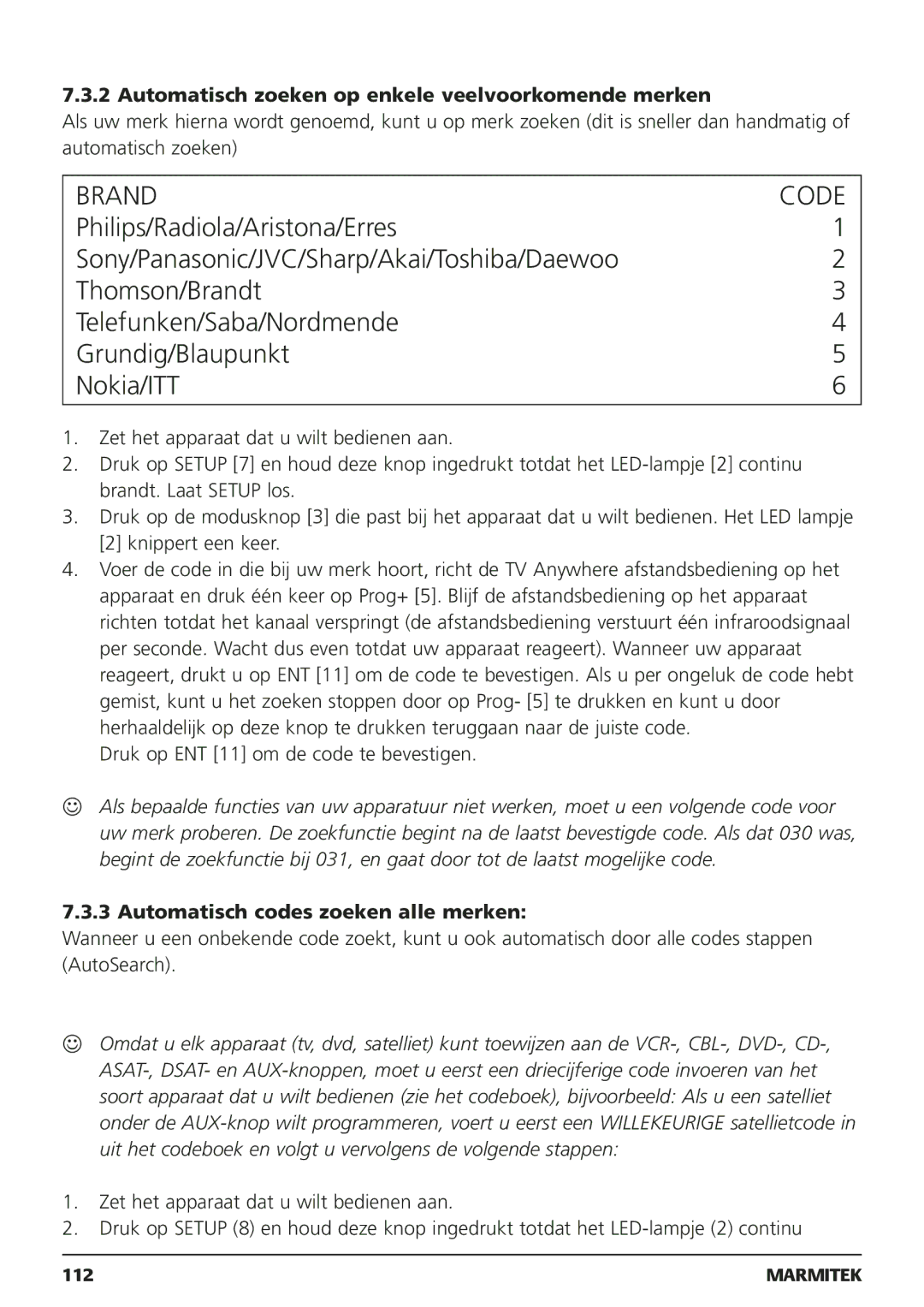 Marmitek 250205, 20095 Automatisch zoeken op enkele veelvoorkomende merken, Automatisch codes zoeken alle merken 