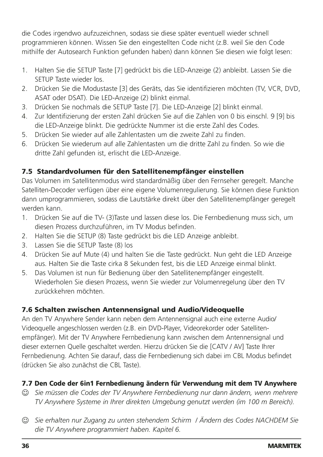 Marmitek 250205, 20095 owner manual Standardvolumen für den Satellitenempfänger einstellen 