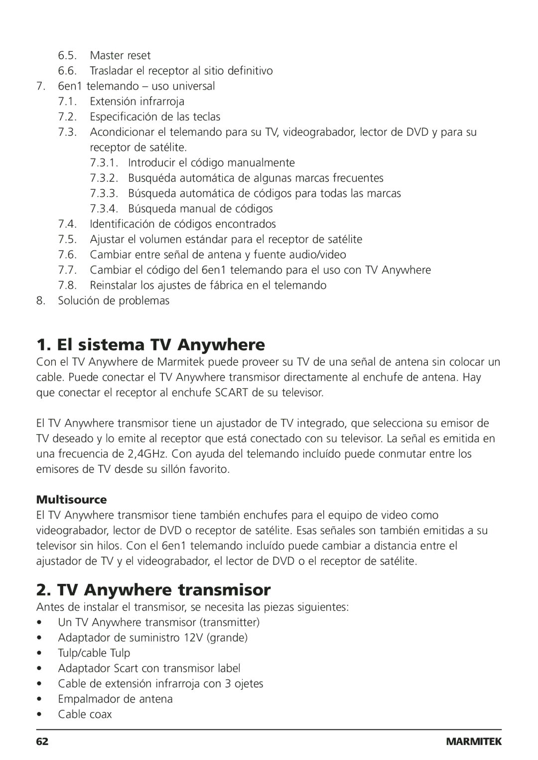 Marmitek 250205, 20095 owner manual El sistema TV Anywhere, TV Anywhere transmisor 