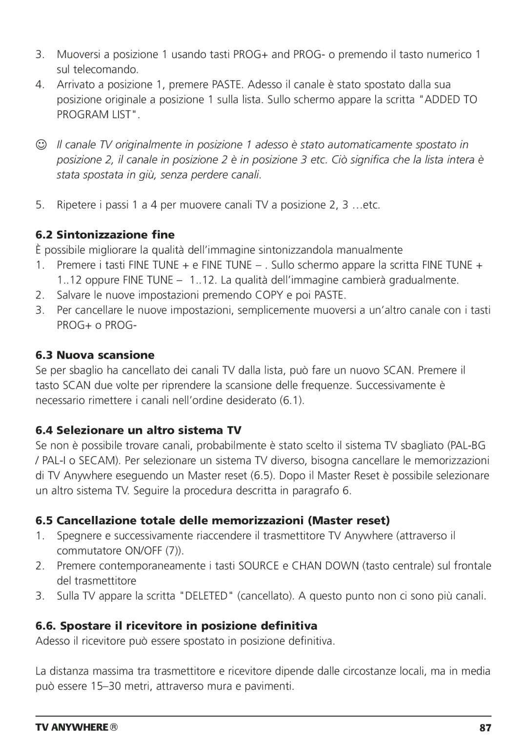 Marmitek 20095, 250205 owner manual Sintonizzazione fine, Nuova scansione, Selezionare un altro sistema TV 