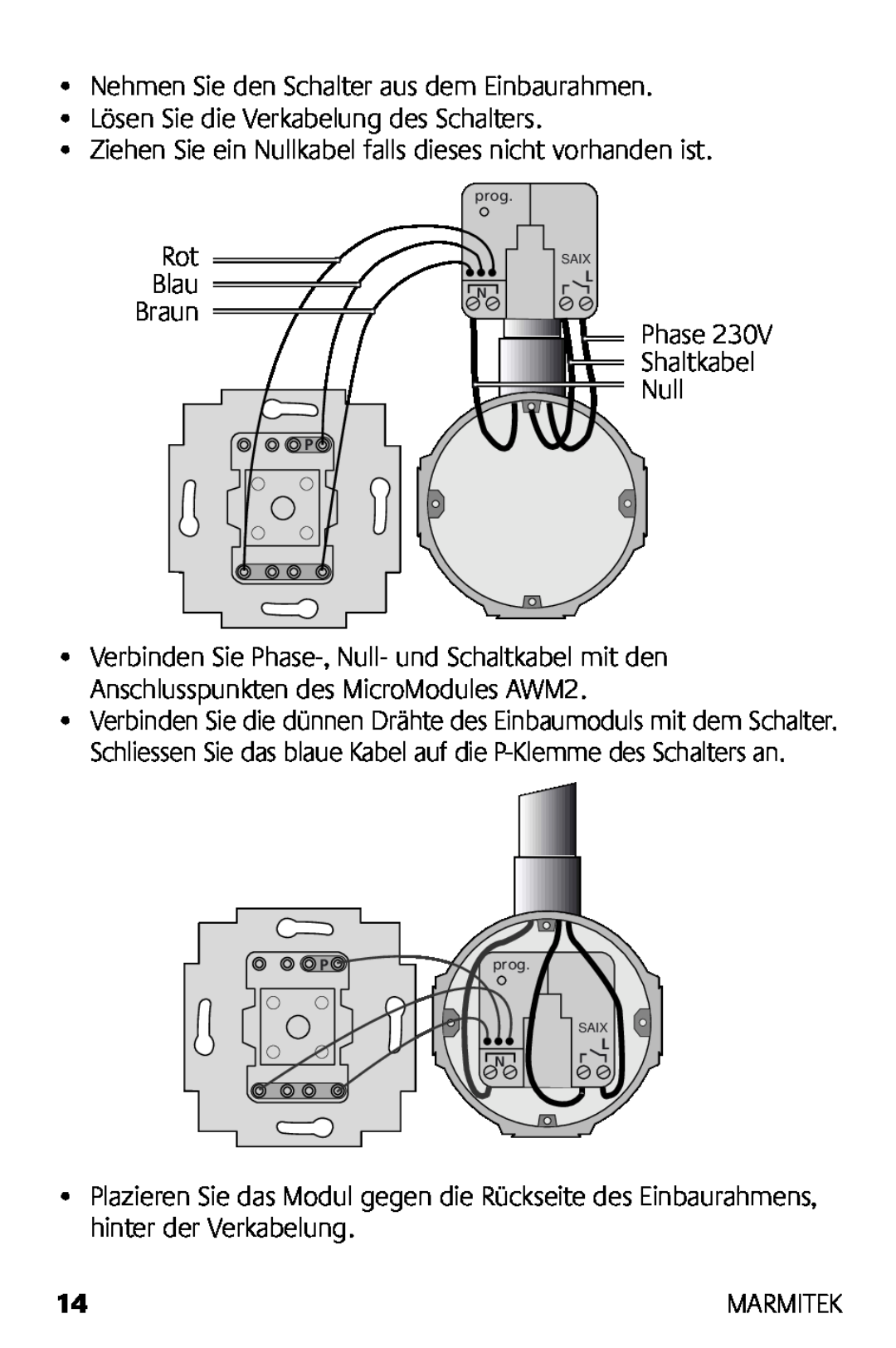 Marmitek AWM2 manual Nehmen Sie den Schalter aus dem Einbaurahmen 