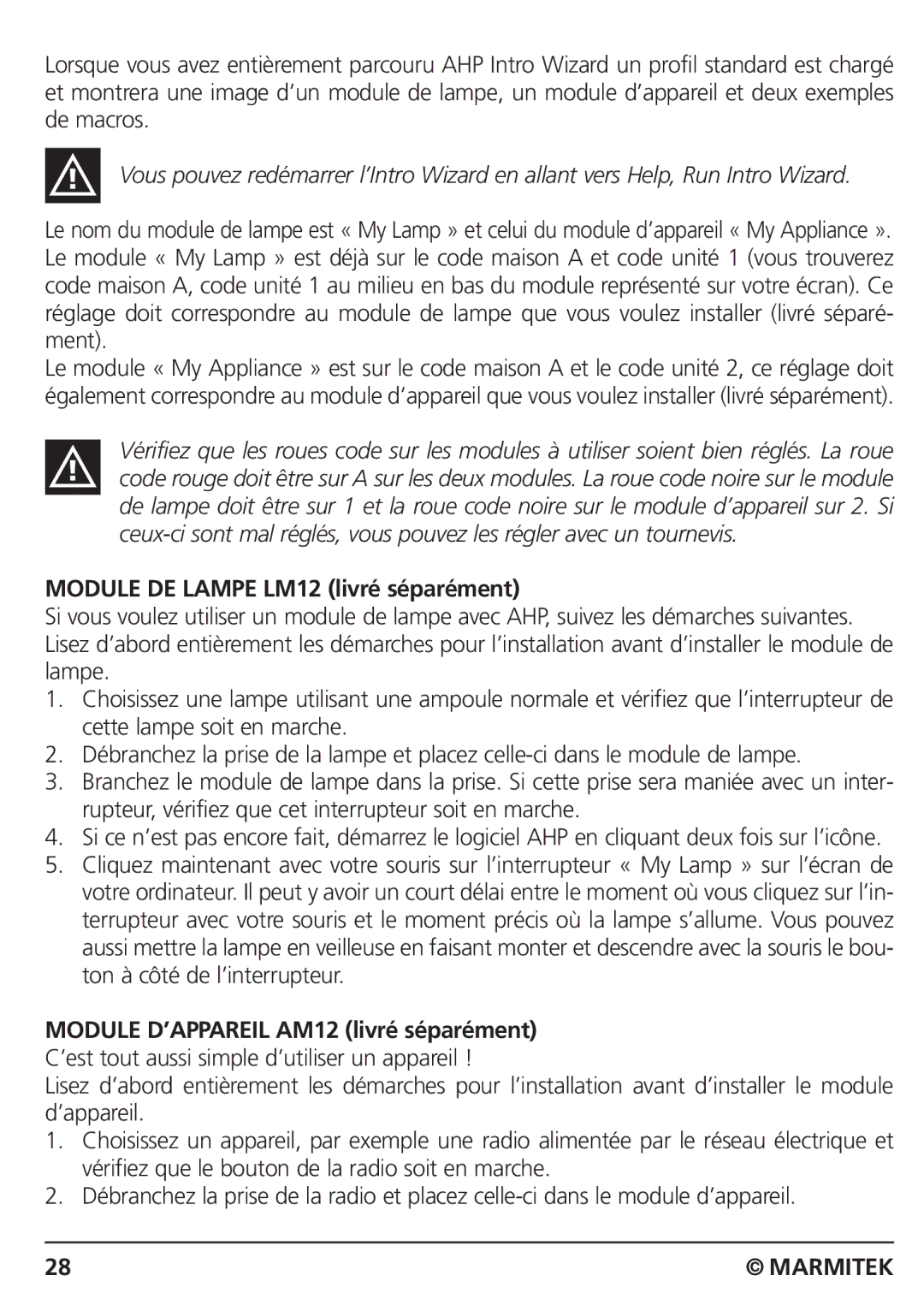 Marmitek CM15PRO manual Module DE Lampe LM12 livré séparément 