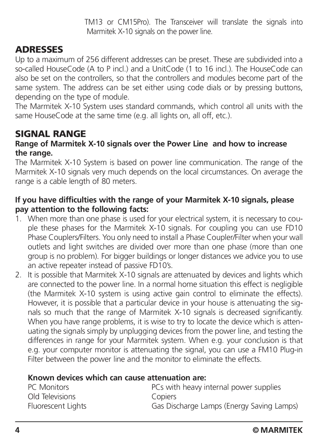 Marmitek CM15PRO manual Adresses, Signal Range, Known devices which can cause attenuation are 