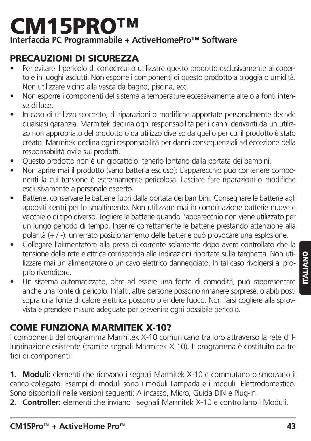 Marmitek CM15PRO manual Precauzioni DI Sicurezza, Come Funziona Marmitek X-10? 