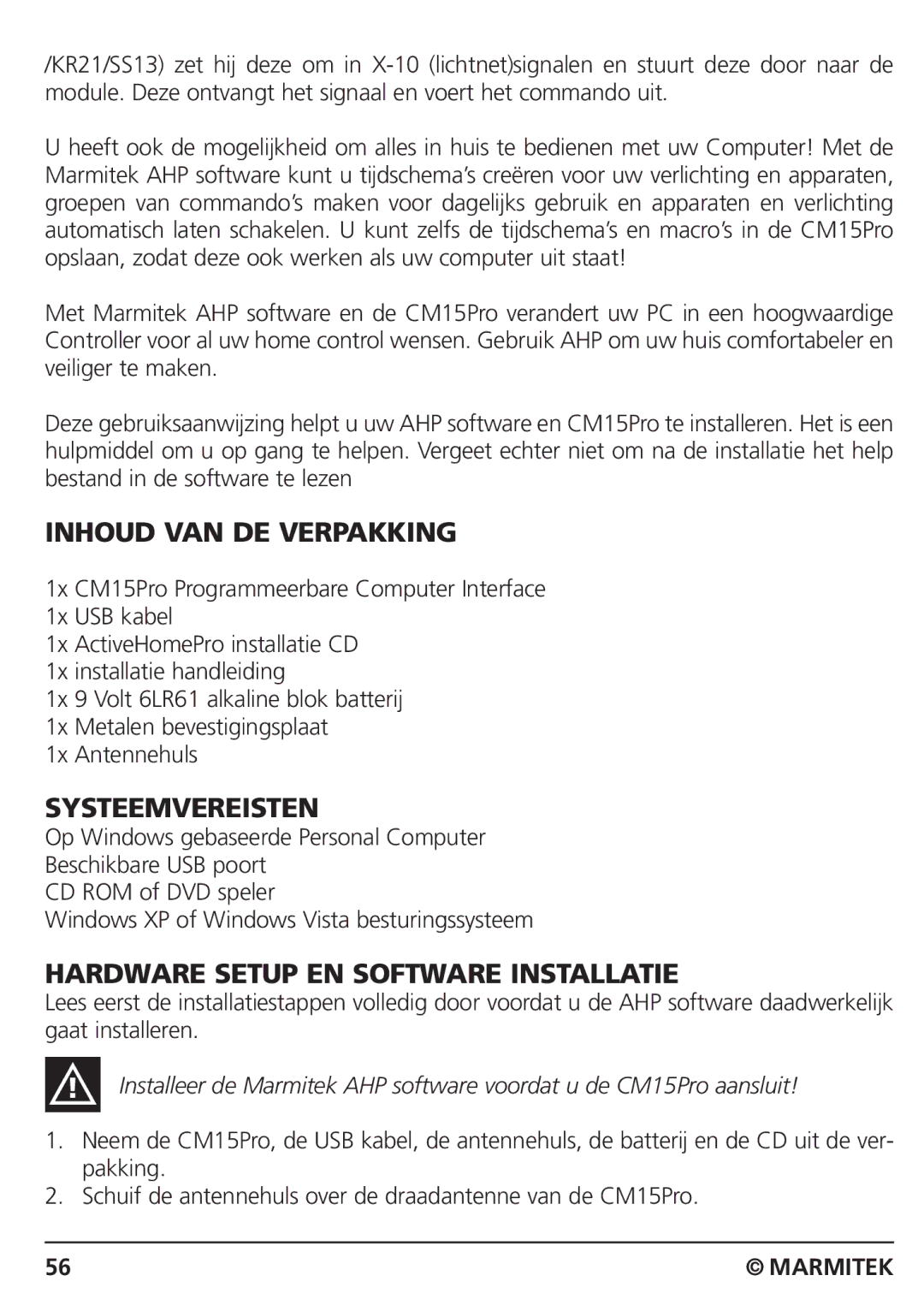 Marmitek CM15PRO manual Inhoud VAN DE Verpakking, Systeemvereisten, Hardware Setup EN Software Installatie 