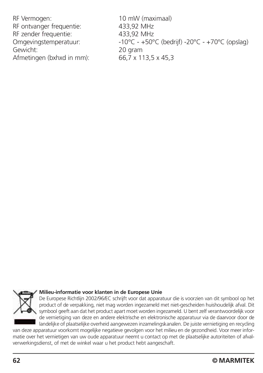 Marmitek CM15PRO manual Gewicht Gram Afmetingen bxhxd in mm 66,7 x 113,5 x 45,3 