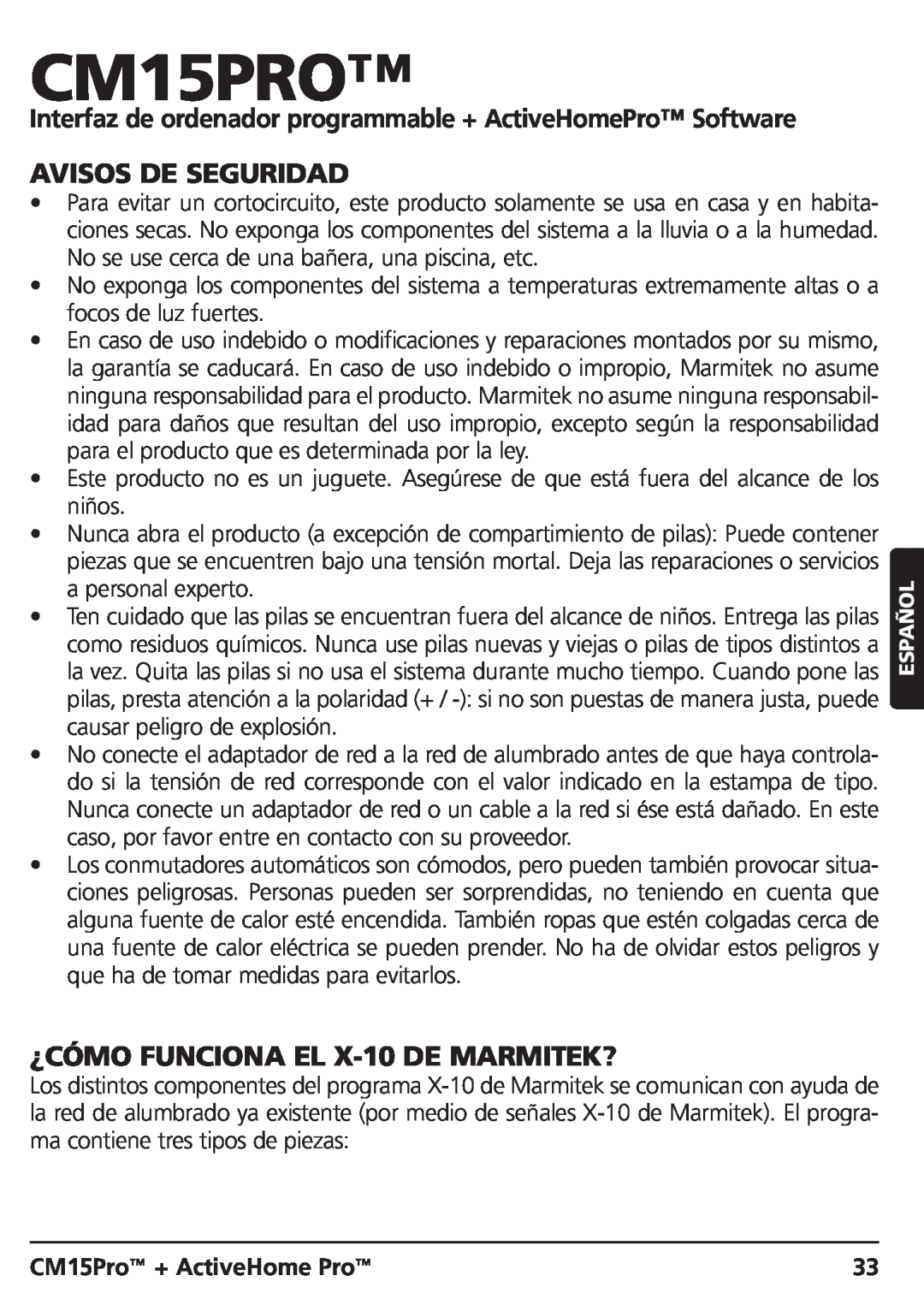 Marmitek CM15PRO manual Avisos De Seguridad, ¿CÓMO FUNCIONA EL X-10DE MARMITEK?, CM15Pro + ActiveHome Pro 