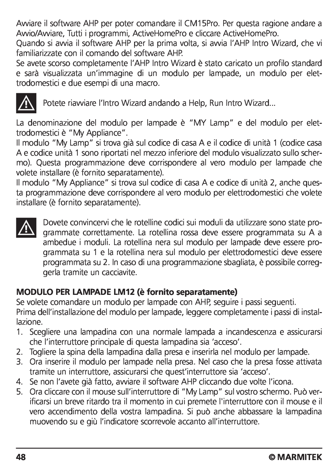 Marmitek CM15PRO manual MODULO PER LAMPADE LM12 è fornito separatamente, Marmitek 