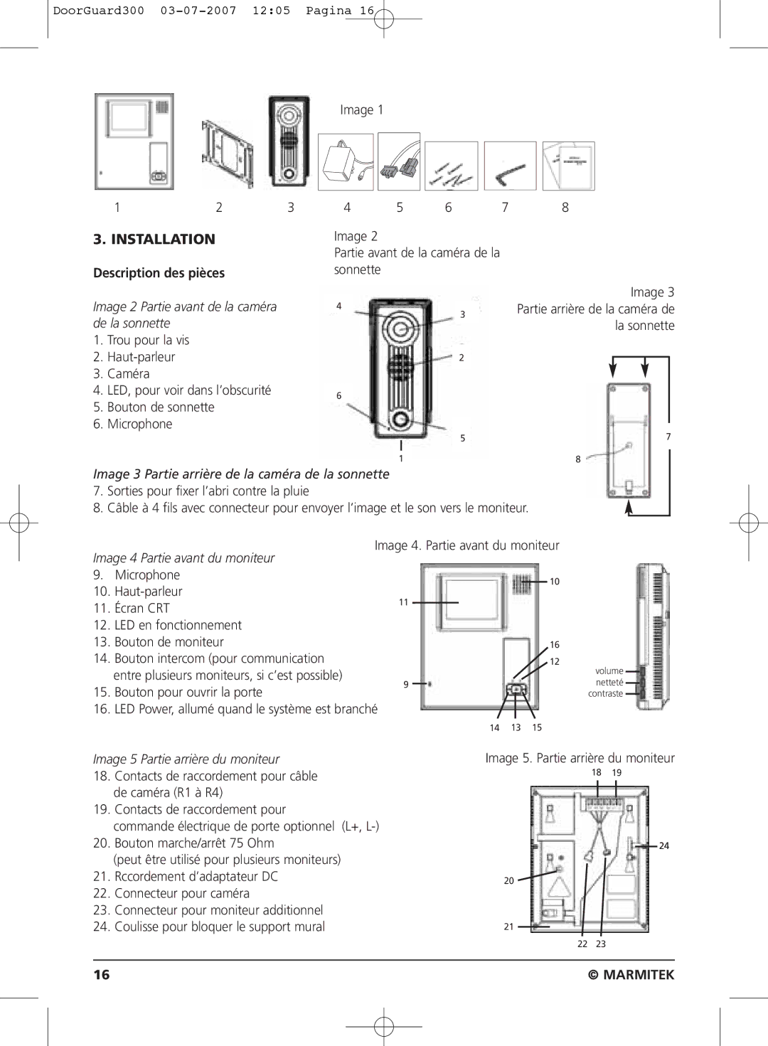 Marmitek DOORGUARD300TM user manual Description des pièces, Image 2 Partie avant de la caméra De la sonnette 